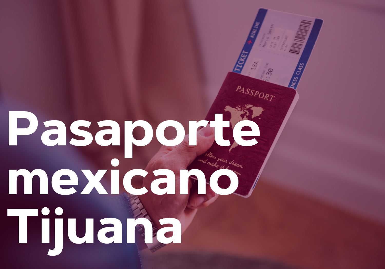 Pasaporte mexicano Tijuana